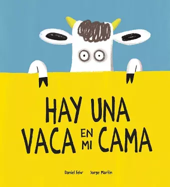 Hay una vaca en mi cama cover