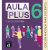 Aula Plus 6 - B2.2 Edición anotada para docentes cover