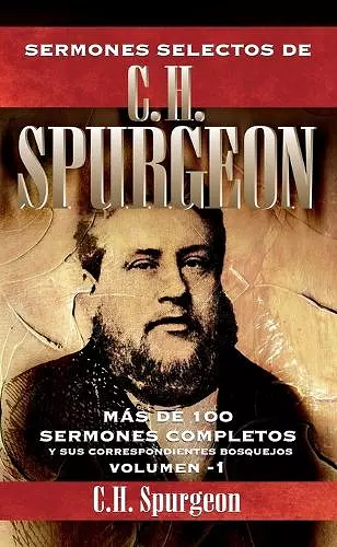 Sermones Selectos de C. H. Spurgeon Vol. 1 cover