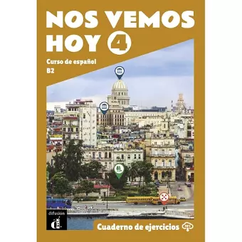 Nos vemos hoy 4 - Cuaderno de ejercicios + audio MP3. B2 cover