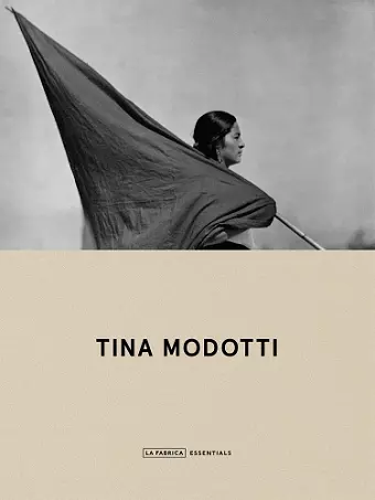 Tina Modotti: Essentials cover
