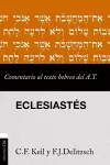 Comentario Al Texto Hebreo del Antiguo Testamento - Eclesiastés cover