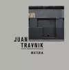 Juan Travnik: Materia cover