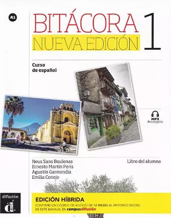 Bitácora Nueva edición 1 - Edición híbrida - Libro del alumno + audio MP3. A1 cover