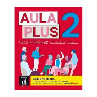 Aula Plus 2 - A2 Edición híbrida - Libro del alumno + MP3 descargable cover