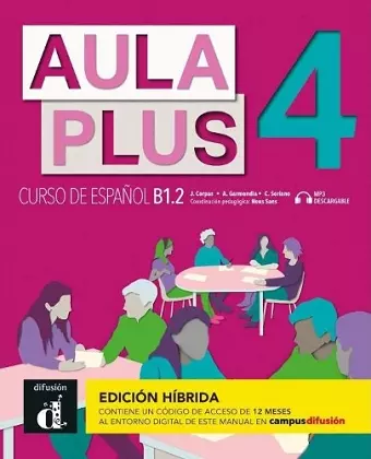 Aula Plus 4 - B1.2 Edición híbrida - Libro del alumno + MP3 descargable cover