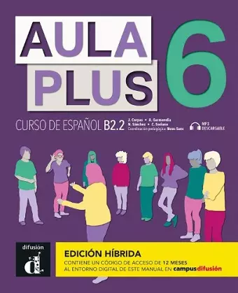 Aula Plus 6 - B2.2 Edicion hibrida - Libro del alumno + MP3 descargable cover