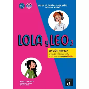 Lola y Leo 3 - Edicion hibrida A1.2 - Libro del alumno + audio MP3 cover