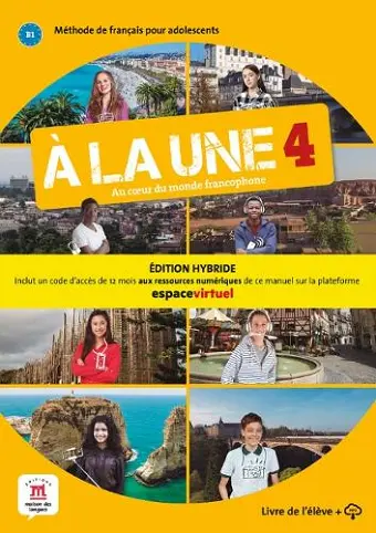 A la une 4 - Edition hybride - Livre de l'eleve + audio MP3. B1 cover