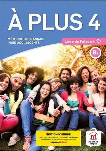 A plus 4 - Edition hybride - Livre de l'eleve + audio MP3. B1 cover