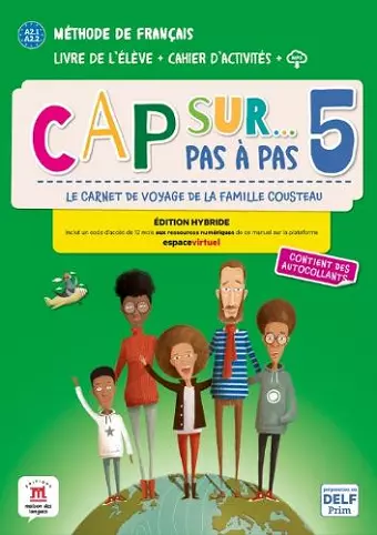 Cap sur... pas a pas 5 - Edition hybride - Livre de l'eleve + Cahier d'activites + audio MP3. A2 cover