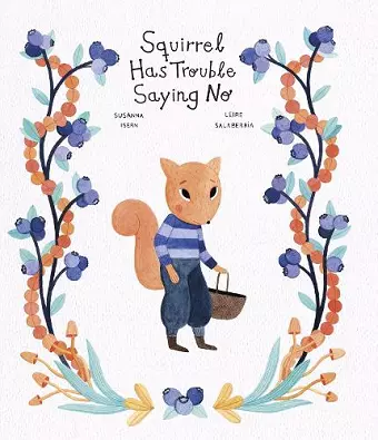 Squirrel Has Trouble Saying No cover