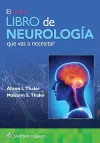 El único libro de Neurología que vas a necesitar cover