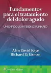 Fundamentos para el tratamiento del dolor agudo cover