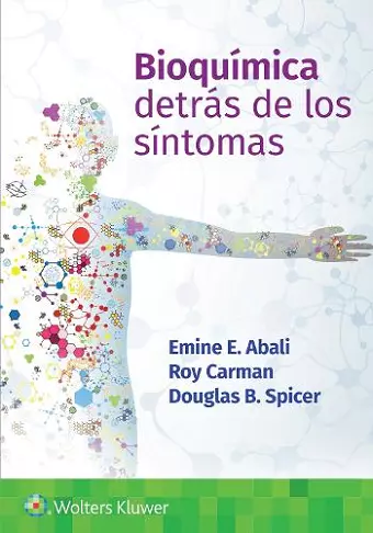 Bioquímica. Detrás de los síntomas cover