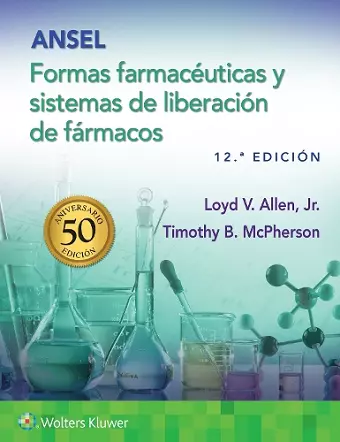 Ansel. Formas farmacéuticas y sistemas de liberación de fármacos cover