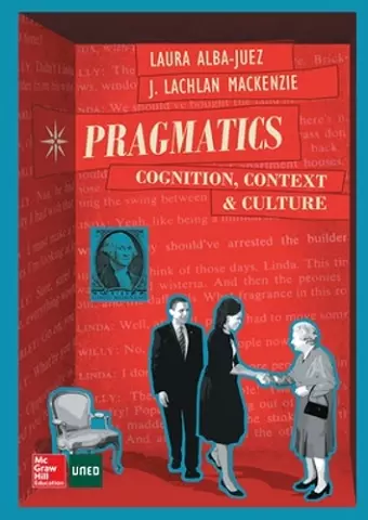 Pragmatics: Cognition, Context and Culture. cover