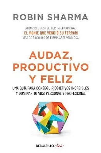 Audaz, Productivo y feliz / Courageous, Productive and Happy cover