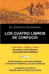 Los Cuatro Libros de Confucio, Confucio y Mencio, Coleccion La Critica Literaria Por El Celebre Critico Literario Juan Bautista Bergua, Ediciones Iber cover