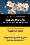 Flores de Almendro, Valle-Inclan. La Critica Literaria. Prologado Por Juan B. Bergua. cover