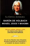 Moises, Jesus y Mahoma, Baron de Holbach, Coleccion La Critica Literaria Por El Celebre Critico Literario Juan Bautista Bergua, Ediciones Ibericas cover