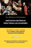 Anecdotas Historicas Para Todas Las Ocasiones, Coleccion La Critica Literaria Por El Celebre Critico Literario Juan Bautista Bergua, Ediciones Iberica cover