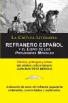 Refranero Espa�ol, Juan Bautista Bergua; Colecci�n La Cr�tica Literaria por el c�lebre cr�tico literario Juan Bautista Bergua, Ediciones Ib�ricas cover