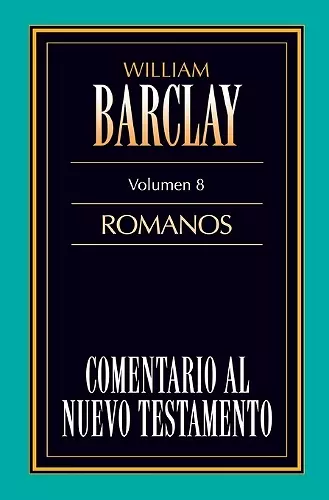 Comentario al N.T. Vol. 08 - Romanos cover