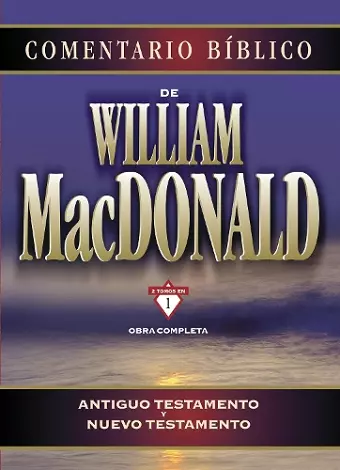 COMENTARIO BIBLICO DE WILLIAM MACDONALD cover