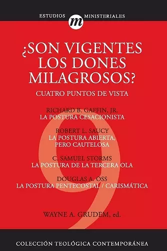 Son Vigentes los Dones Milagrosos? cover