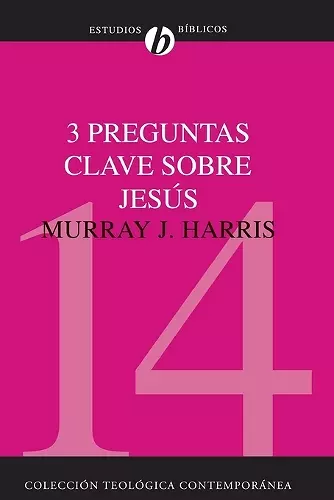 3 Preguntas Clave Sobre Jesús cover