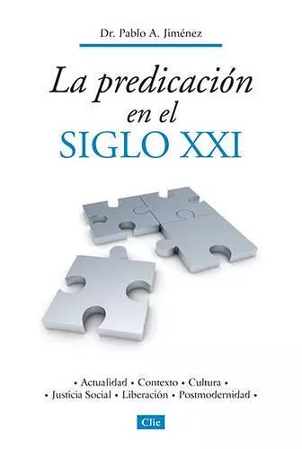 La Predicación En El Siglo XXI cover