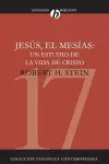 Jes�s El Mes�as: Un Estudio de la Vida de Cristo cover
