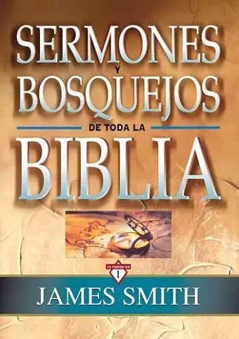 SERMONES Y BOSQUEJOS DE TODA LA BIBLIA cover