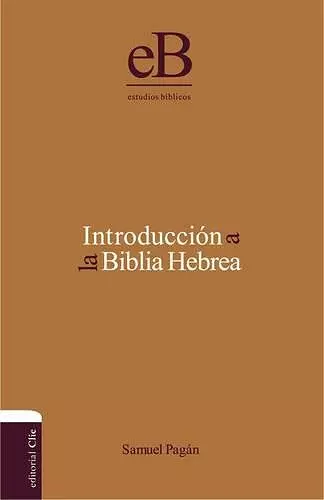 Introducción a la Biblia Hebrea cover