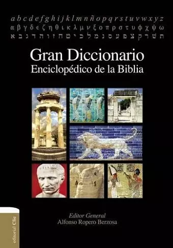 GRAN DICCIONARIO ENCICLOPEDICO DE LA BIBLIA cover