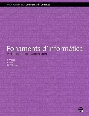 Fonaments D'informatica. Practiques De Laboratori cover