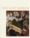 The Lost Mirror: Jews and Conversos in Medieval Spain cover