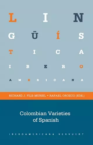 Colombian Varieties of Spanish cover