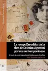 La recepción crítica de la obra de Delmira Agustini por sus contemporáneos cover