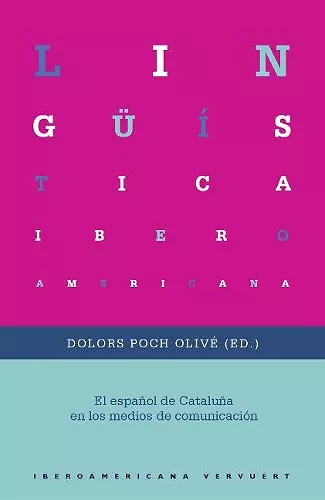 El español de Cataluña en los medios de comunicación cover