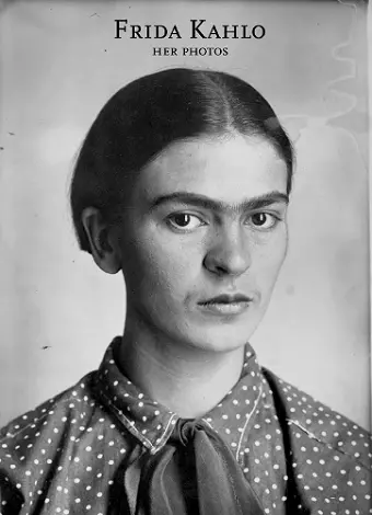 Frida Kahlo: Her Photos cover