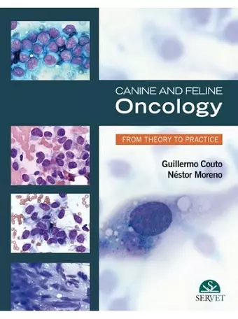 Canine and Feline Oncology. From Theory to Practice cover