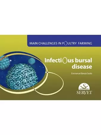Infectious Bursal Disease. Main challenges in poultry farming cover