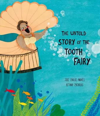 The Untold Story of the Tooth Fairy cover