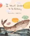 I Wasn´t Invited to the Birthday cover