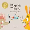 Hedgehog and Rabbit: The Scary Wind (Junior Library Guild Selection) cover