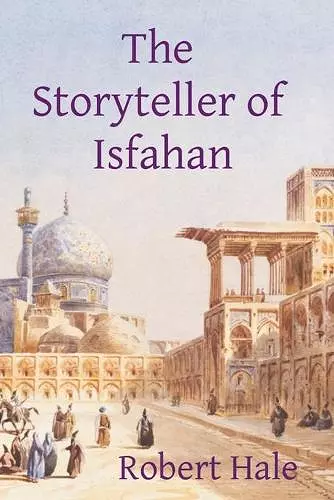 The Storyteller of Isfahan cover