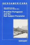 Brazilian Portuguese & the Null Subject Parameter cover