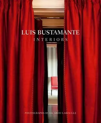 Luis Bustamante: Interiors cover